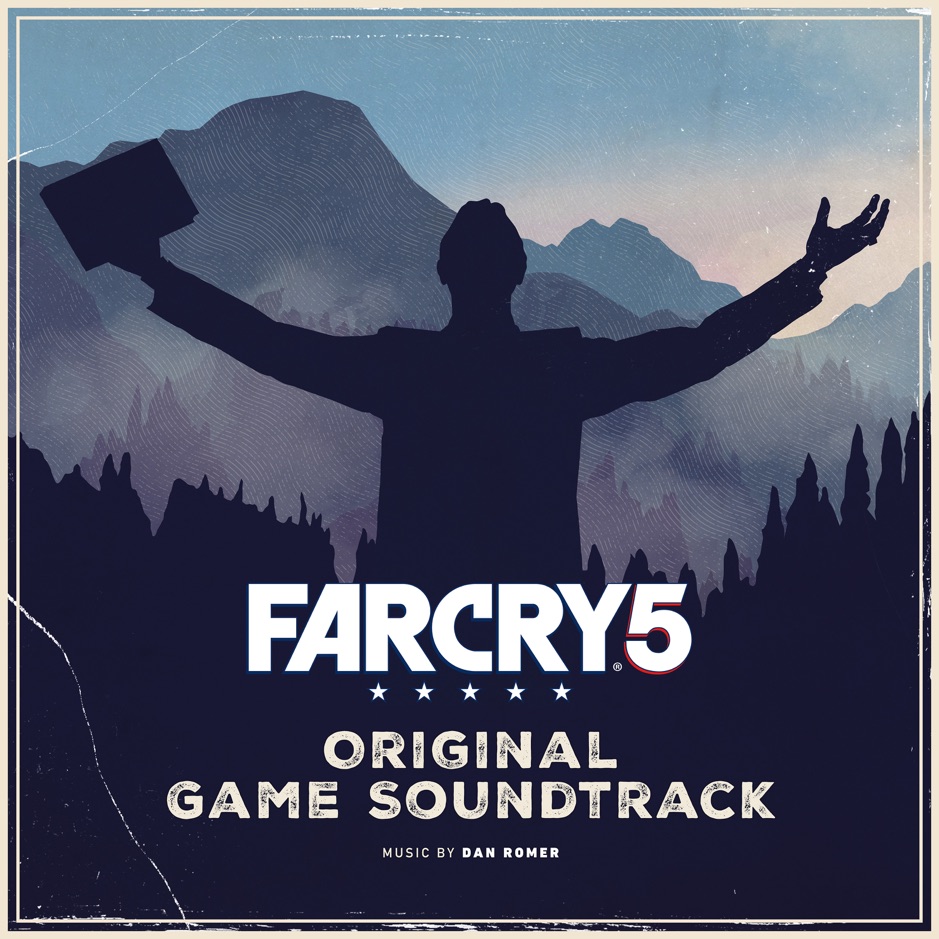 Dan Romer - Far Cry 5 (Original Game Soundtrack)